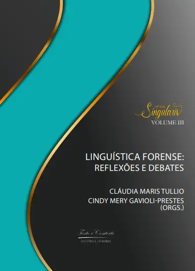 Linguística Forense: Reflexões e Debates / 1ª Edição / E-Book