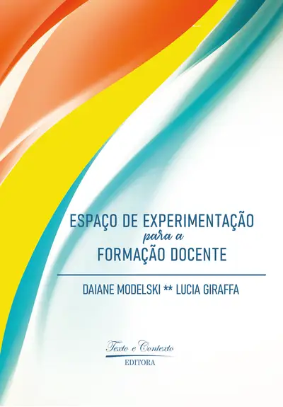 Espaço de Experimentação para a Formação Docente / 1ª Edição / E-Book