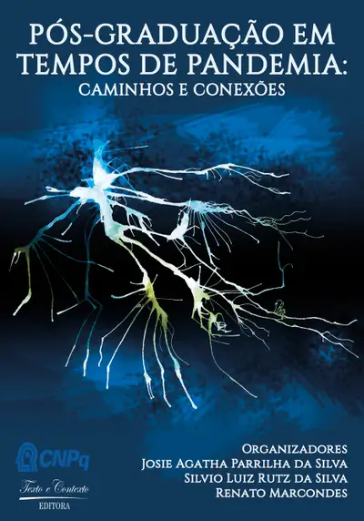Pós-Graduação em Tempos de Pandemia: Caminhos e Conexões / 1ª Edição / E-Book