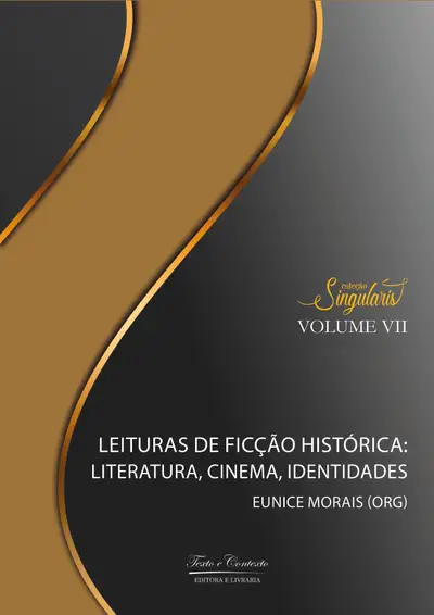 Leituras da Ficção Histórica: Literatura, Cinema, Identidades / 1ª Edição / E-Book