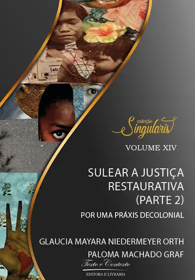Sulear a Justiça Restaurativa Parte 2 / 1ª Edição / E-Book