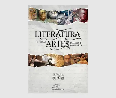 Literatura e Outras Artes: Diálogos e Contrastes / E-Book / E-Book