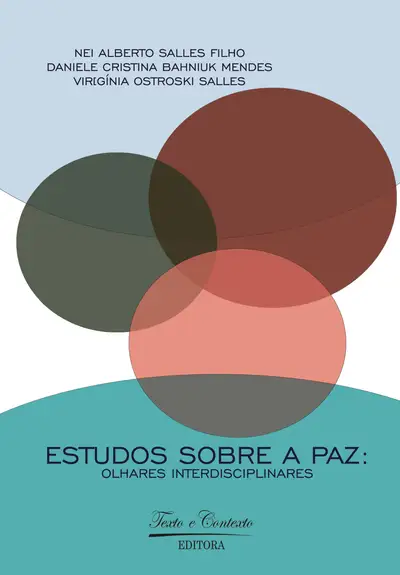 Estudos Sobre a Paz: Olhares Interdisciplinares / 1ª Edição / E-Book