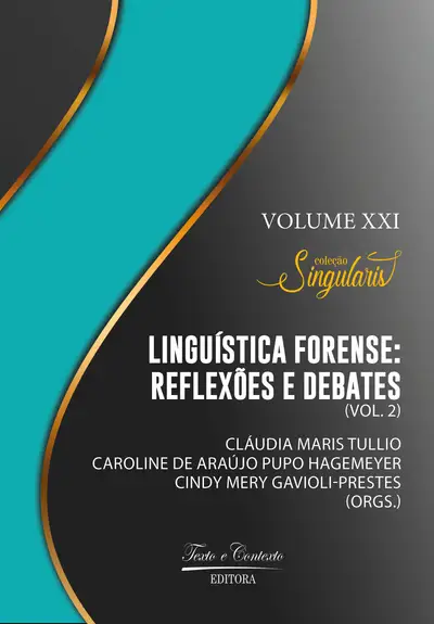 Linguística Forense: Reflexões e Debates. Vol. 2 / Vol. 2 / E-Book