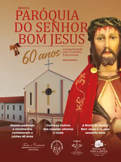 Revista da Paróquia do Senhor Bom Jesus / 1ª Edição