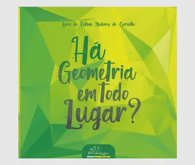 Há Geometria em Todo Lugar / 1ª Edição