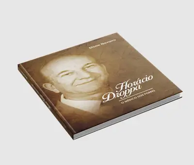 Horácio Droppa: o Médico dos Pobres / 1ª Edição