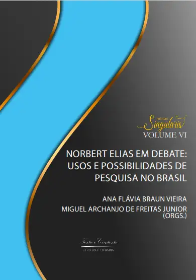 Norbert Elias em Debate: Usos e Possibilidades de Pesquisa no Brasil / 1ª Edição / E-Book