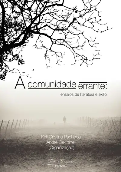 A Comunidade Errante: Ensaios de Literatura e Exílio / 1ª Edição / E-Book