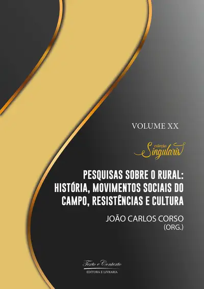 Pesquisas Sobre o Rural: História, Movimentos Sociais do Campo, Resistências e Cultura / 1ª Edição / E-Book