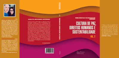 Cultura de Paz, Direitos Humanos e Sustentabilidade. Vol. 2 / 1ª Edição