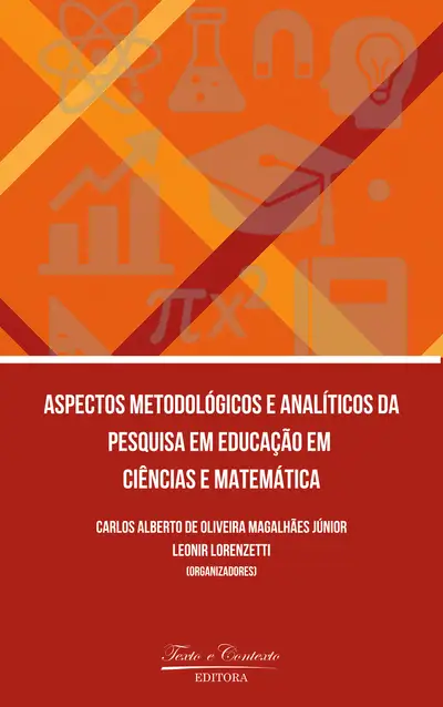 Aspectos Metodológicos e Analíticos da Pesquisa em Educação em Ciências e Matemática / 1ª Edição / E-Book